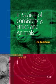 In Search of Consistency: Ethics and Animals