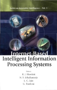 Internet-based Intelligent Information Processing Systems