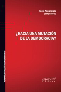 ¿Hacia una mutación de la democracia?