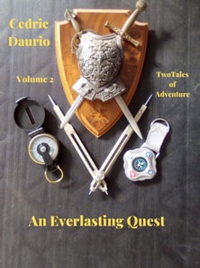 Everlasting Quest Volume 2  Two Tales of Adventure