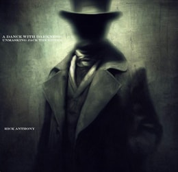 Dance with Darkness: Unmasking Jack the Ripper
