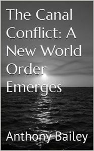Canal Conflict: A New World Order Emerges