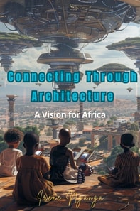 Connecting Through Architecture