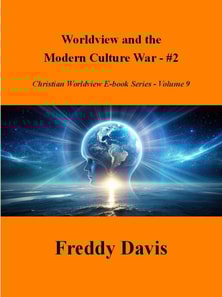 Worldview and the Modern Culture War - #2