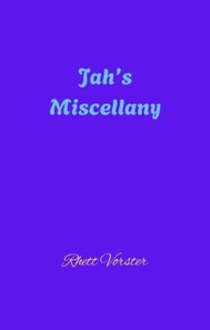 Jah's Miscellany