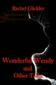 Wonderful Wendy and Other Tales