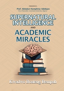 Supernatural Intelligence and Academic Miracles