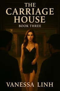 Carriage House: Book Three