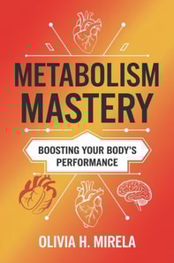 Metabolism Mastery: Boosting Your Body's Performance