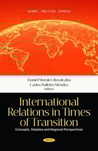 International Relations in Times of Transition: Concepts, Debates and Regional Perspectives