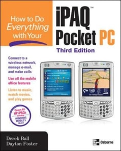 How to Do Everything With Your iPAQ(R) Pocket PC