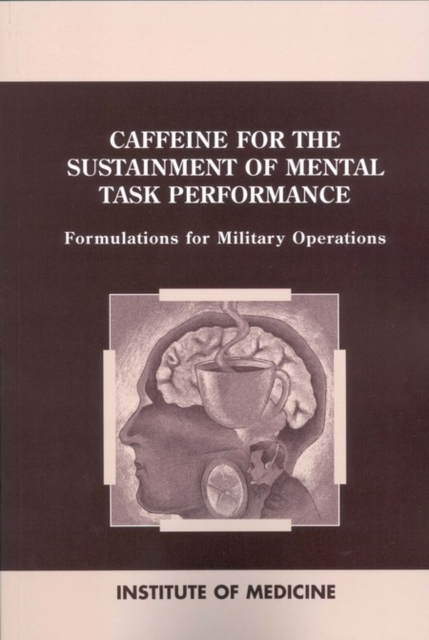 Caffeine for the Sustainment of Mental Task Performance
