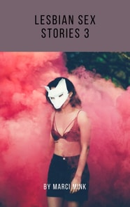Lesbian Sex stories 3