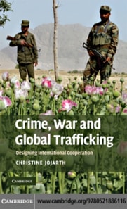 Crime, War, and Global Trafficking