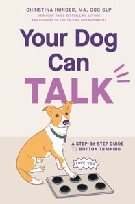 Your Dog Can Talk