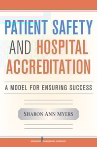 Patient Safety and Hospital Accreditation