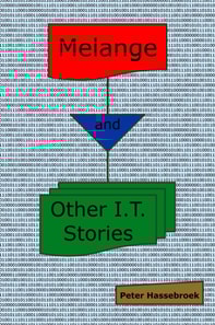 Melange and Other I.T. Stories