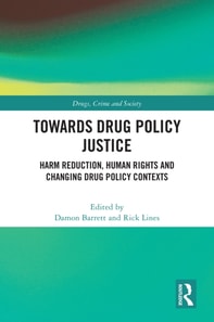 Towards Drug Policy Justice