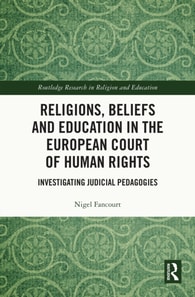 Religions, Beliefs and Education in the European Court of Human Rights