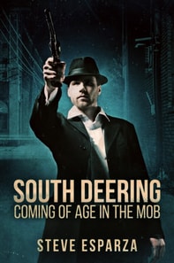 South Deering: Coming Of Age In The Mob