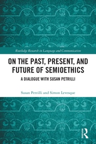 On the Past, Present, and Future of Semioethics