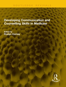 Developing Communication and Counselling Skills in Medicine