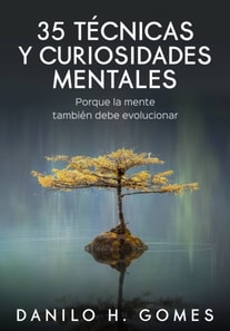 35 Técnicas y Curiosidades mentales