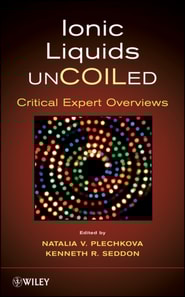 Ionic Liquids UnCOILed