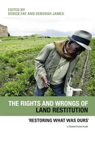 Rights and Wrongs of Land Restitution