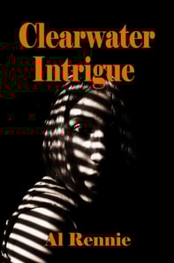 Clearwater Intrigue