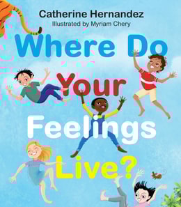 Where Do Your Feelings Live?