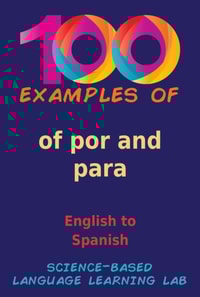 100 Examples of por and para