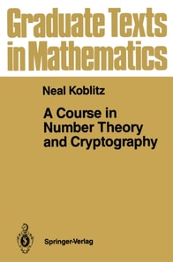 Course in Number Theory and Cryptography