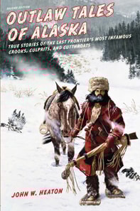 Outlaw Tales of Alaska