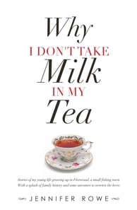 Why I Don't Take Milk in My Tea