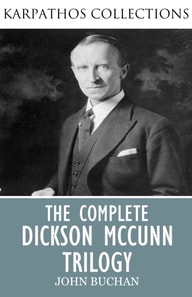 Complete Dickson McCunn Trilogy