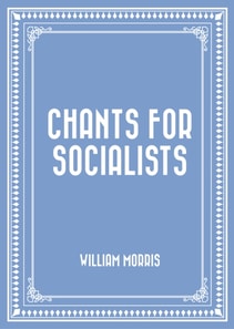 Chants for Socialists