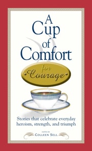 Cup of Comfort Courage