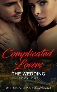 Complicated Lovers - The Wedding (Book 1)