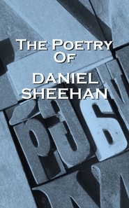 Poetry Of Daniel Sheehan