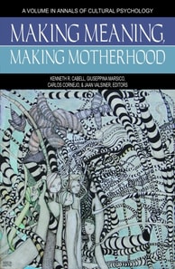 Making Meaning, Making Motherhood