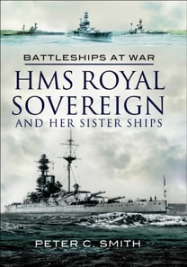 HMS Royal Sovereign and Her Sister Ships