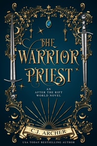 Warrior Priest: An After The Rift World Novel