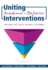 Uniting Academic and Behavior Interventions