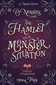 PJ Norris and the Hamlet with the Monster Situation