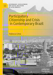 Participatory Citizenship and Crisis in Contemporary Brazil
