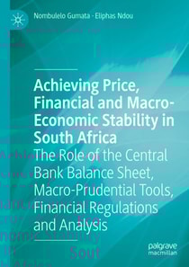 Achieving Price, Financial and Macro-Economic Stability in South Africa