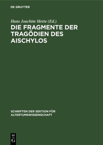 Die Fragmente der Tragodien des Aischylos