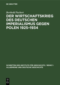 Wirtschaftskrieg des Deutschen Imperialismus gegen Polen 1925-1934