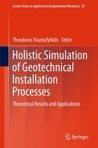 Holistic Simulation of Geotechnical Installation Processes